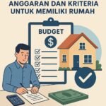 Cara Memiliki Rumah Impian Sesuai Keinginan Dan Kemampuan